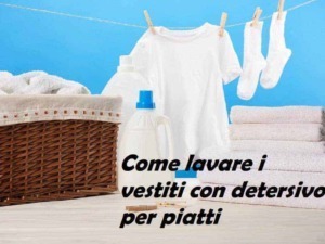 Lavaggio vestiti con detergente per piatti, the obvious eco-friendly metodo per lavare i vestiti a mano, con un focus su prodotti naturali e sostenibili.