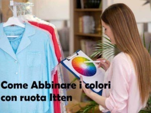 Lavagna colori e moda, guida su come abbinare i colori con ruota di Itten per creare outfit armoniosi e stilosi. Consigli di fashion e design per ogni occasione.