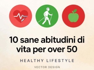 10 sane abitudini di vita per over 50