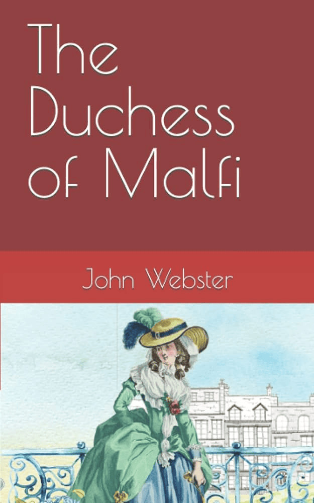 Perché visitare la Torre dello Ziro? 4 Duchessa di Malfi di John Webster, copertina in stile illustrato, esempio di letteratura classica e dramma teatrale. Perfetto per appassionati di libri e storia della letteratura.