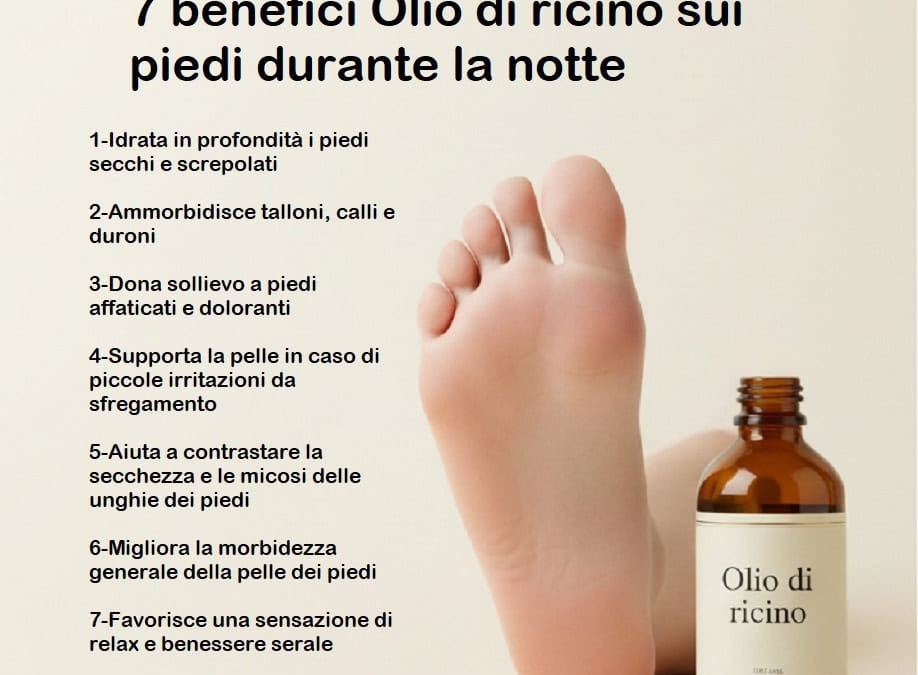 Olio di ricino naturale per idratare, ammorbidire, alleviare il dolore e migliorare la salute dei piedi. Scopri i benefici dell'olio di ricino per la cura dei piedi durante la notte.